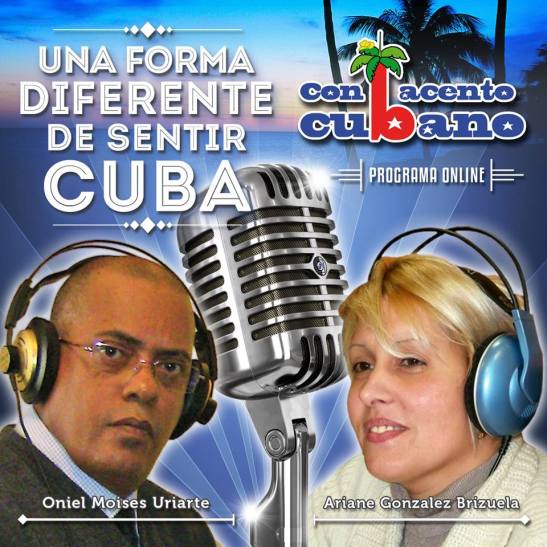 Con acento cubano. Programa de radio online. Foto presentación y logo. Ariane Gonzales Brizuela & Oniel Moises Uriarte