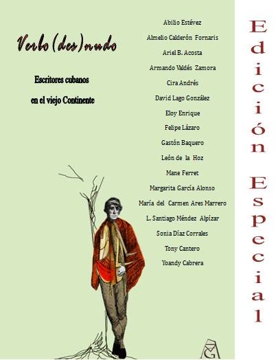 Edición especial de la Revista Editorial Verbo Desnudo Cubanos en el viejo Continente Gino Ginoris - Margarita Garcia Alonso